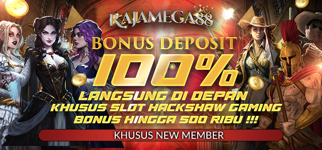 BONUS DEPOSIT 100% KHUSUS SLOT HACKSHAW GAMING