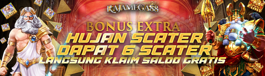 BONUS EXTRA HUJAN SCATER
