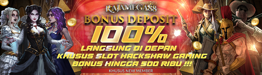 BONUS DEPOSIT 100% KHUSUS SLOT HACKSHAW GAMING